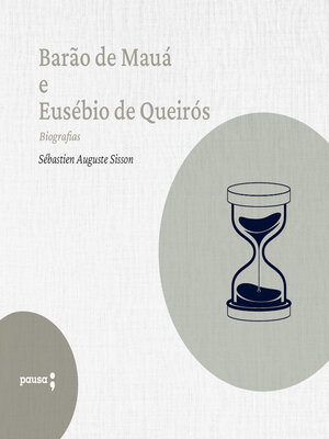 cover image of Barão de Mauá E Eusébio de Queirós --biografias